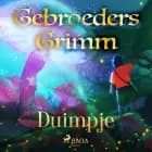 Duimpje af De gebroeders Grimm