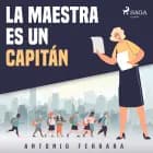 La maestra es un capitán af Antonio Ferrara