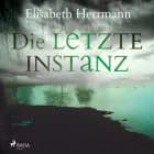 Die letzte Instanz: Joachim Vernau 3 - Kriminalroman af Elisabeth Herrmann