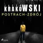 Postrach-Zdrój af Jacek Krakowski