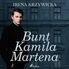 Bunt Kamila Martena af Irena Krzywicka