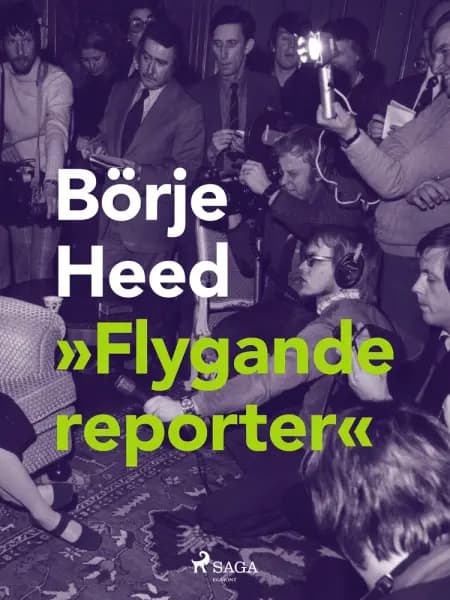 Flygande reporter af Börje Heed