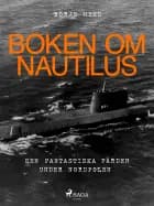 Boken om Nautilus af Börje Heed