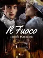 Il Fuoco af Gabriele D'annunzio