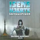 Isens hjerte (4) - Skyggepigen af Ida-Marie Rendtorff