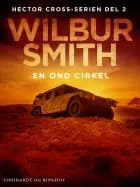 En ond cirkel af Wilbur Smith