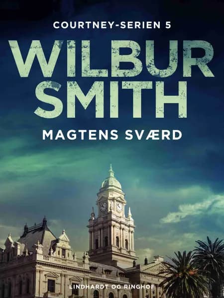 Magtens sværd af Wilbur Smith