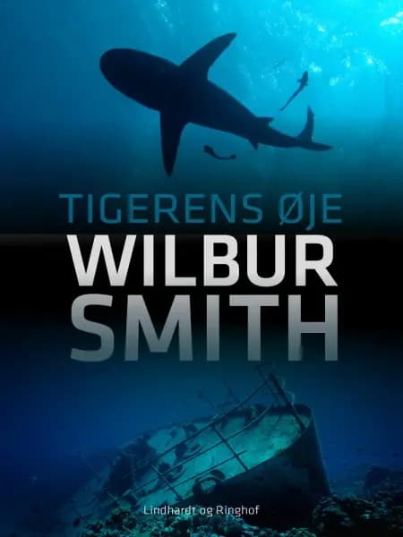 Tigerens øje af Wilbur Smith