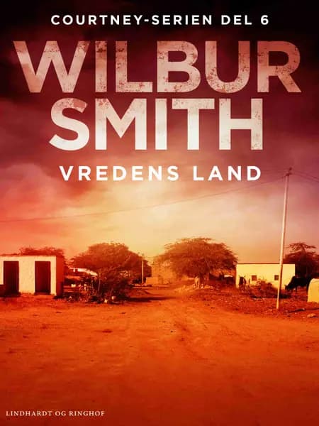 Vredens land af Wilbur Smith