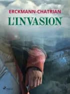 L'Invasion af Erckmann-Chatrian