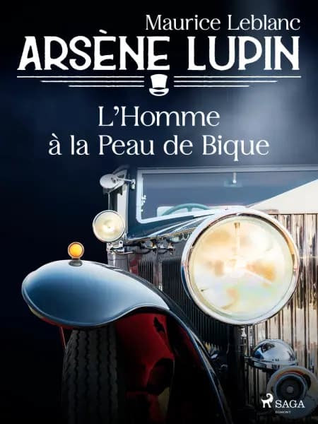 Arsène Lupin -- L'Homme à la Peau de Bique af Maurice Leblanc