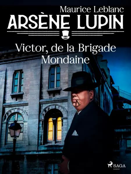 Arsène Lupin -- Victor, de la Brigade Mondaine af Maurice Leblanc