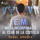 E.M. Nova incorporació al club de la cistella af Angel Burgas