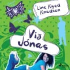 Elskar mig, elskar mig ekki 3 - Við Jónas af Line Kyed Knudsen