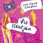 Elskar mig, elskar mig ekki 4 - Við Kristján af Line Kyed Knudsen