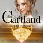 Nej til ægteskab af Barbara Cartland