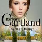 Ingen vej tilbage af Barbara Cartland