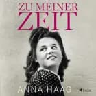 Zu meiner Zeit af Anna Haag