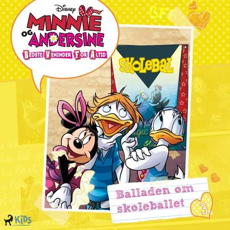 Minnie og Andersine (3) - Balladen om skoleballet af Disney