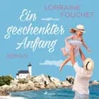 Ein geschenkter Anfang