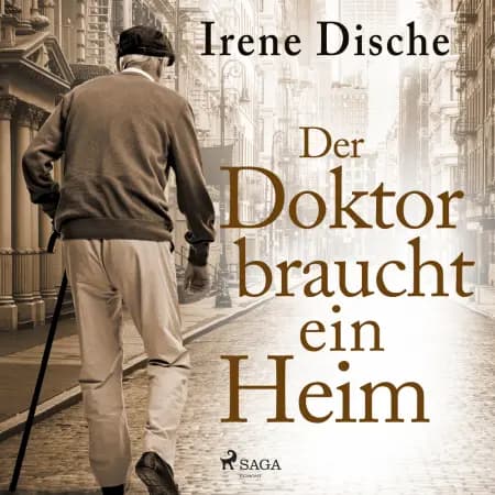 Der Doktor braucht ein Heim af Irene Dische
