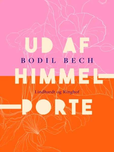 Ud af himmelporte af Bodil Bech