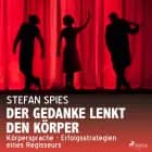 Der Gedanke lenkt den Körper af Stefan Spies