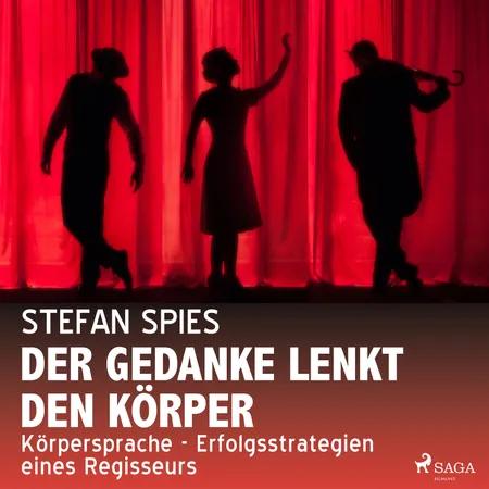 Der Gedanke lenkt den Körper af Stefan Spies