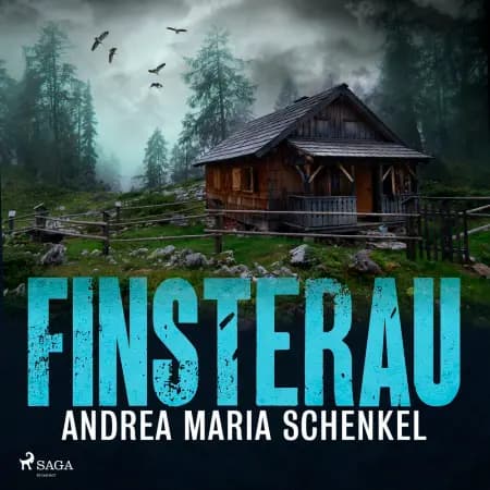 Finsterau af Andrea Maria Schenkel