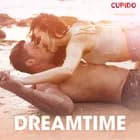 Dreamtime - erotiska noveller af Cupido
