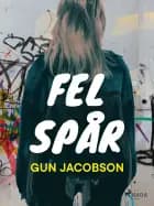 Fel spår af Gun Jacobson