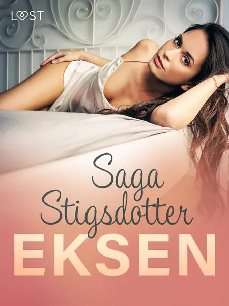 Eksen - erotisk novelle af Saga Stigsdotter