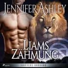Liams Zähmung - Shifters Unbound 1 af Jennifer Ashley