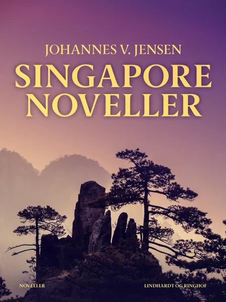 Singaporenoveller af Johannes V. Jensen