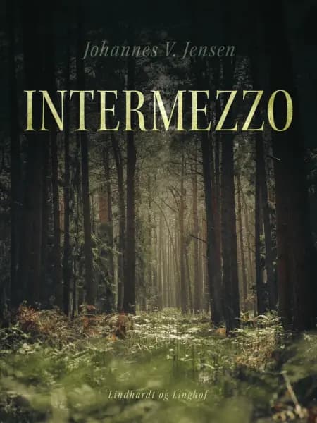 Intermezzo af Johannes V. Jensen