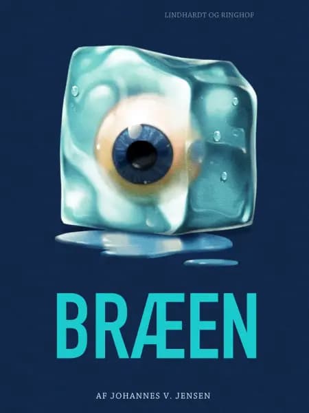 Bræen af Johannes V. Jensen