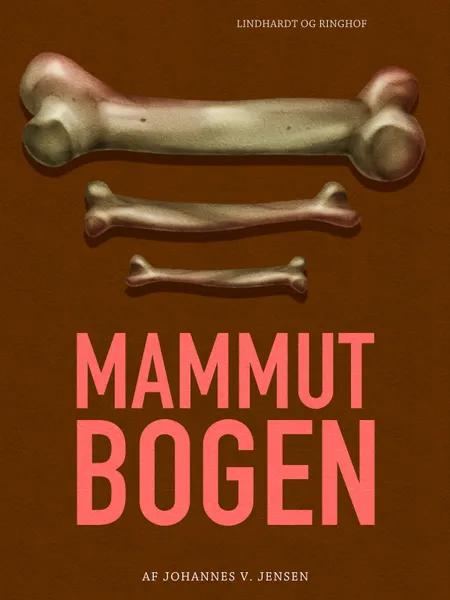 Mammutbogen af Johannes V. Jensen