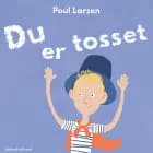 Du er tosset af Poul Larsen