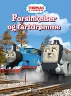 Thomas og vennerne - Forsinkelser og fartdrømme af Mattel