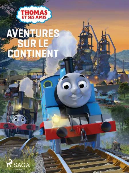 Thomas et ses amis - Aventures sur le continent af Mattel