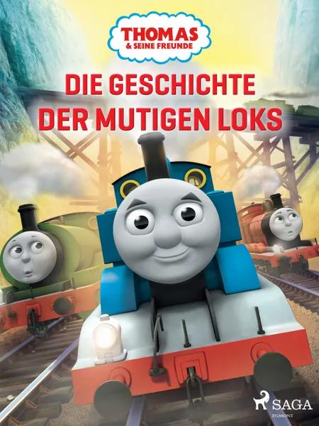 Thomas und seine Freunde - Die Geschichte der mutigen Loks af Mattel