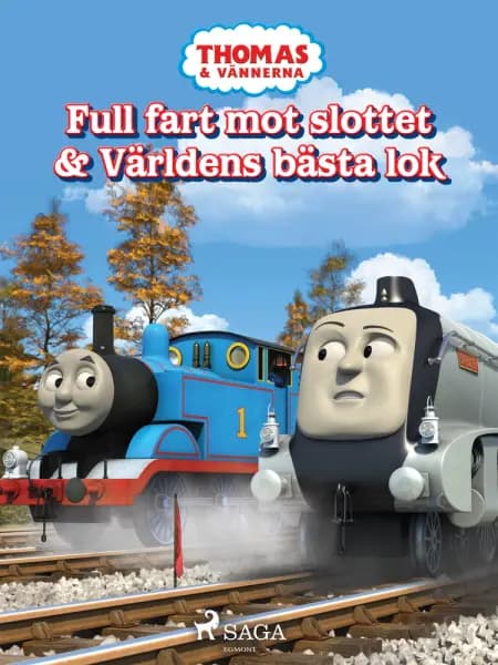 Thomas och vännerna - Full fart mot slottet & Världens bästa lok af undefined