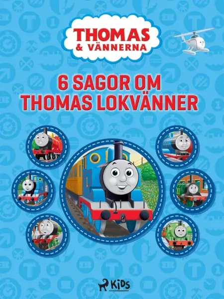 Thomas och vännerna - 6 sagor om Thomas lokvänner af undefined