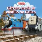 Thomas y sus amigos - Carrera hacia el castillo de Callan af Mattel