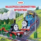 Tomek i przyjaciele - Najlepsza lokomotywa wygrywa! af Mattel