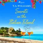 Secrets on the Italian Island af T.A. Williams
