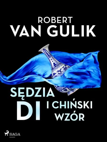 Sędzia Di i chiński wzór af Robert van Gulik