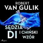 Sędzia Di i chiński wzór af Robert van Gulik