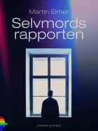 Selvmordsrapporten af Martin Elmer