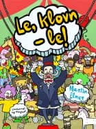 Le, klovn - le! af Martin Elmer